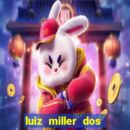 luiz miller dos santos martinho